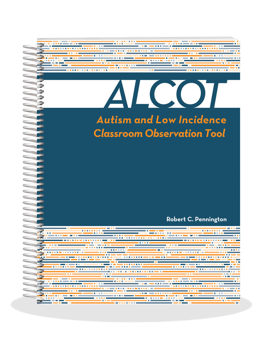 ALCOT: Autism and Low Incidence Classroom Observation Tool